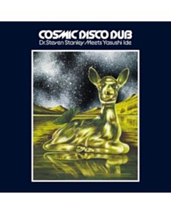 Dr. Steven Stanley Meets Yasushi Ide - Cosmic Disco Dub - Yasushi Ide