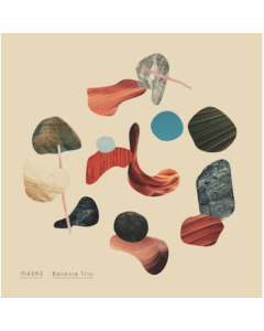 BANKSIA TRIO (TAKASHI SUGAWA, MASAKI HAYASHI, SHUN ISHIWAKA) - MASKS