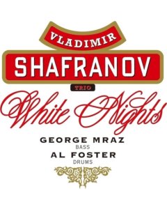 SHAFRANOV,VLADIMIR - WHITE NIGHTS (2LP)