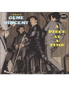 Piece At A Time - Tribute To Gene - Gene & Others Vincent
