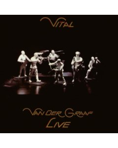 VAN DER GRAAF - VITAL - VAN DER GRAAF LIVE (2LP)