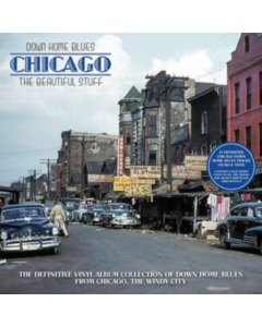 Down Home Blues - Chicago  The Beautiful Stuff (Blue Vinyl) - Various Artists
