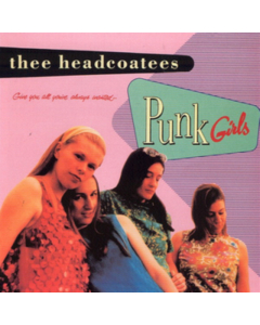 HEADCOATEESE - PUNK GIRLS