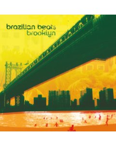 VARIOUS ARTISTS - BRAZILIAN BEATS BROOKLYN