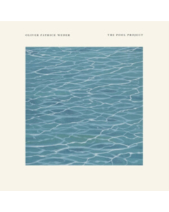 WEDER,OLIVER PATRICE - POOL PROJECT (NATURAL COLOR VINYL)
