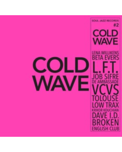 SOUL JAZZ RECORDS PRESENTS - COLD WAVE #2 (2LP)