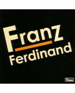FRANZ FERDINAND - FRANZ FERDINAND