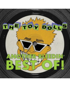TOY DOLLS - ANOTHER BLEEDIN BEST OF (YELLOW VINYL)
