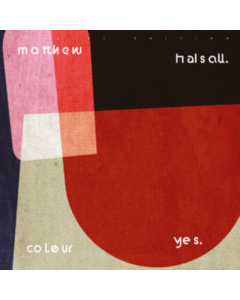 HALSALL,MATTHEW - COLOUR YES (SPECIAL EDITION)