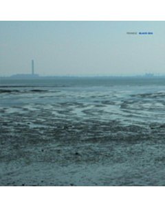 Black Sea (2Ten) - Fennesz