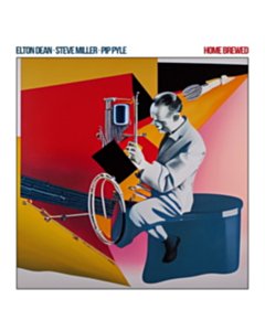 Home Brewed - Elton; Steve Miller & Pip Pyle Dean