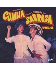 Cumbia Sabrosa Vol. 3: Sonidero Bangers From The Codiscos Vaults - Various Artists