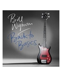 Back To Basics (Blue Vinyl) - Bill Wyman