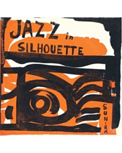 Jazz In Silhoutte - Sun Ra
