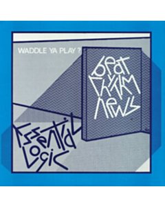 Beat Rhythm News (Waddle Ya Play?) (Deluxe 45Th Anniversary) - Essential Logic