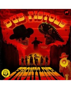 DUB PISTOLS - FRONTLINE