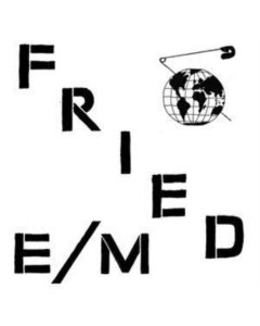 FRIED E/M - MODERN WORLD
