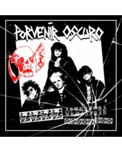 PORVENIR OSCURO - ASQUEROSA HUMANIDAD