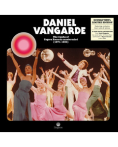 VANGARDE,DANIEL - VAULTS OF ZAGORA RECORDS MASTERMIND (1971-1984) (2LP)