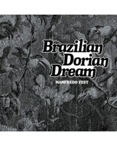 FEST,MANFREDO - BRAZILIAN DORIAN DREAM
