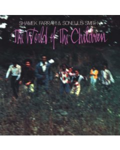 FARRAH,SHAMEK & SONELIUS SMITH - WORLD OF THE CHILDREN