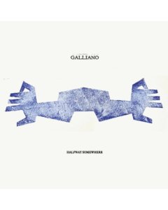 GALLIANOÃ‚Â  - HALFWAY SOMEWHERE (BLUE VINYL/2LP) (I)