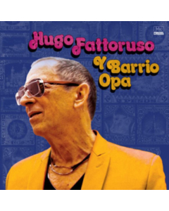 FATTORUSO,HUGO - HUGO FATTORUSO Y BARRIO OPA
