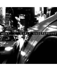 MOBY - EARLY UNDERGROUND (2LP)