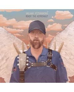FITZSIMMONS,WILLIAM - READY THE ASTRONAUT (2LP)