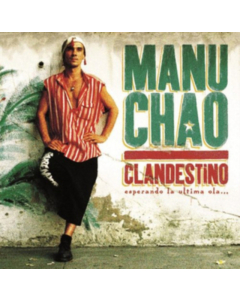 CHAO,MANU - CLANDESTINO (2LP/CD)