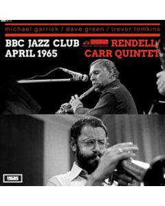 Bbc Jazz Club Session April 1965 - Don & Ian Carr Quintet Rendell