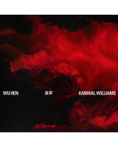 WILLIAMS, KAMAAL - WU HEN (DL CARD)