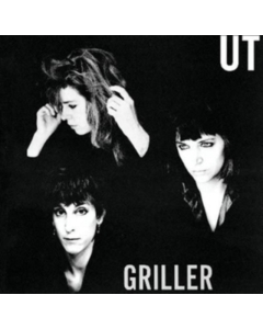 UT - GRILLER (LP/7INCH)
