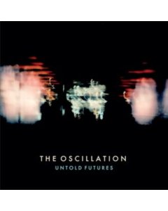 OSCILLATION - UNTOLD FUTURES