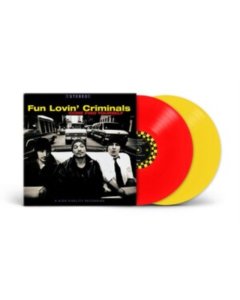 FUN LOVIN CRIMINALS - COME FIND YOURSELF (25TH ANNIVERSARY EDITION)