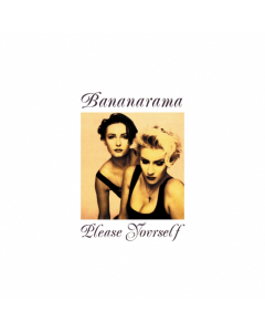BANANARAMA - PLEASE YOURSELF (COLORED VINYL/CD)