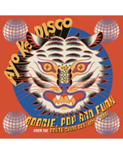Ayo Ke Disco: Boogie, Pop & Funk From The South China Sea (1974-88) - Various Artists
