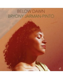 JARMAN-PINTO,BRYONY - BELOW DAWN