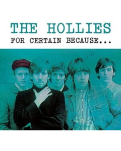 HOLLIES - FOR CERTAIN BECAUSE... (STOP! STOP! STOP!)