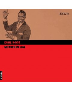 ERNIE K-DOE - MOTHER-IN-LAW
