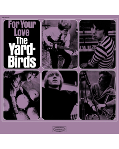 YARDBIRDS - FOR YOUR LOVE