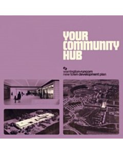 Your Community Hub (Solid Purple Or Clear W/ Cream & Purple Splatter Vinyl) - Warrington-Runcorn New Town Development Plan