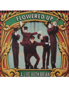 FLOWERED UP - LIFE WITH BRIAN (2LP)