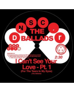 I Can'T See Your Love (For The Tears In My Eyes), Pt. 1 & Pt. 2 - Ballads