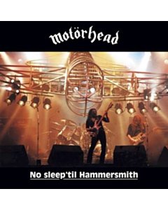 No Sleep Til Hammersmith - Motorhead