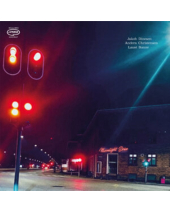 DINESEN,JAKOB & ANDERS CHRISTENSEN & LAUST SONNE - MOONLIGHT DRIVE