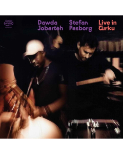 JOBARTEH,DAWDA; STEFAN PASBORG - LIVE IN TURKU