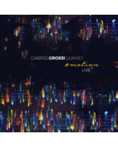 GABRIEL GROSSI QUINTET - MOTION
