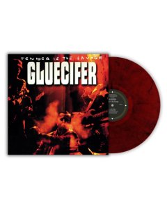 GLUECIFER - TENDER IS THE SAVAGE