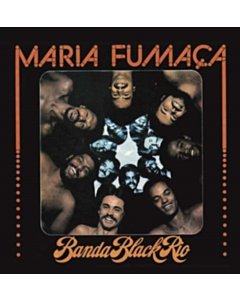 BANDA BLACK RIO - MARIA FUMACA